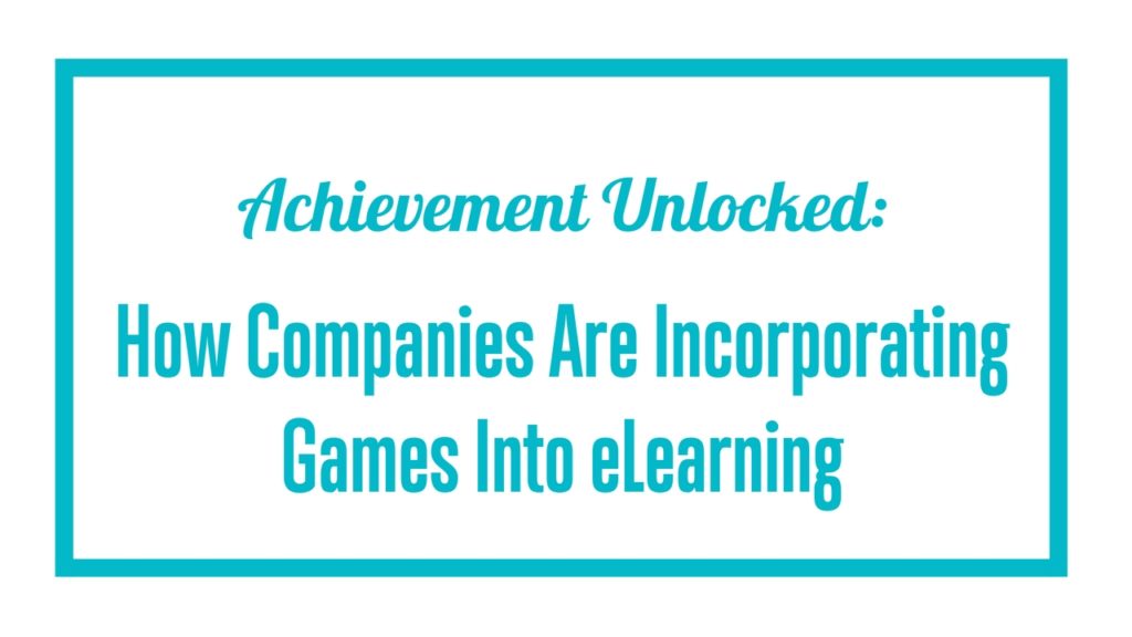 How the eLearning world is changing thanks to video games